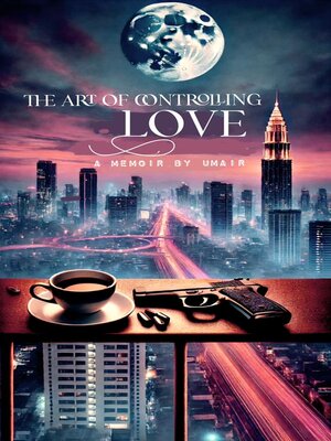 cover image of The Art of Controlling Love